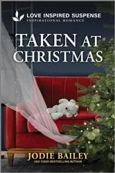 Book cover of Taken at Christmas by Jodie Bailey