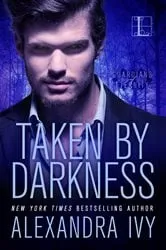 Book cover of Taken by Darkness by Alexandra Ivy