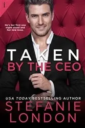 Book cover of Taken by the CEO by Stefanie London