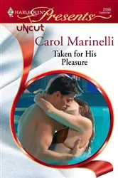 Book cover of Taken for His Pleasure by Carol Marinelli