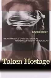 Book cover of Taken Hostage by David Farber