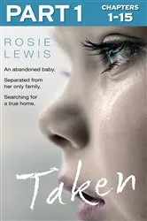 Book cover of Taken: Part 1 of 3 by Rosie Lewis