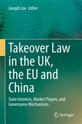 Book cover of Takeover Law in the UK, the EU and China by Joseph Lee