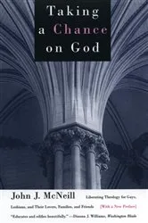 Book cover of Taking a Chance on God by John J. McNeill