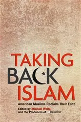 Book cover of Taking Back Islam by Michael Wolfe