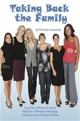 Book cover of Taking Back the Family by Brenda Lancaster