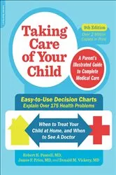Book cover of Taking Care of Your Child, Ninth Edition by Robert Pantell