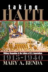 Book cover of Taking Haiti by Mary A. Renda