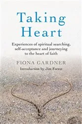 Book cover of Taking Heart by Fiona Gardner