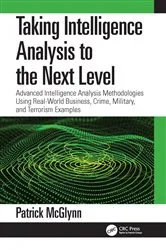 Book cover of Taking Intelligence Analysis to the Next Level by Patrick McGlynn
