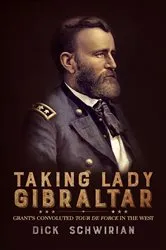 Book cover of Taking Lady Gibraltar by Dick Schwirian