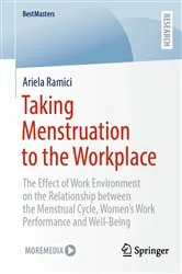 Book cover of Taking Menstruation to the Workplace by Ariela Ramici