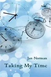 Book cover of Taking My Time by Jan Norman