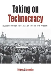 Book cover of Taking on Technocracy by Dolores L. Augustine