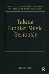 Book cover of Taking Popular Music Seriously by Simon Frith