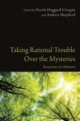 Book cover of Taking Rational Trouble Over the Mysteries by Nicola Hoggard Creegan