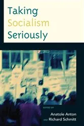 Book cover of Taking Socialism Seriously by Unknown