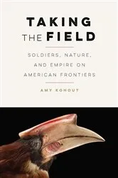 Book cover of Taking the Field by Amy Kohout