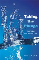 Book cover of Taking the Plunge by Anne E. Kitch