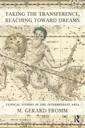 Book cover of Taking the Transference, Reaching Toward Dreams by M. Gerard Fromm
