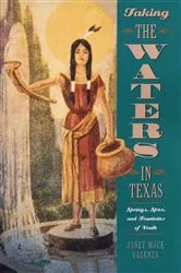 Book cover of Taking the Waters in Texas by Janet Mace Valenza