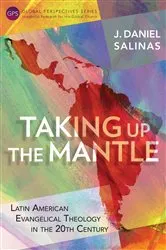 Book cover of Taking Up the Mantle by J. Daniel Salinas