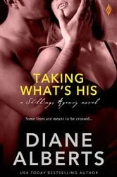 Book cover of Taking What's His by Diane Alberts