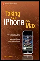 Book cover of Taking Your iPhone to the Max by Erica Sadun