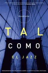 Book cover of Tal como el Jazz by Donald Miller