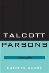 Book cover of Talcott Parsons by Sandro Segre