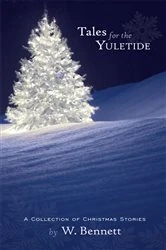 Book cover of Tales for the Yuletide by W. Bennett