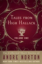 Book cover of Tales from High Hallack Volume One by Andre Norton