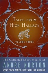 Book cover of Tales from High Hallack Volume Three by Andre Norton