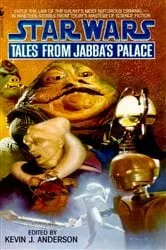 Book cover of Tales from Jabba's Palace: Star Wars Legends by Kevin Anderson