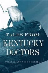 Book cover of Tales from Kentucky Doctors by Unknown