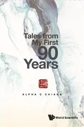 Book cover of Tales From My First 90 Years by Unknown