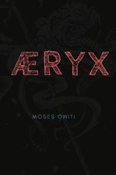 Book cover of Tales from Æryx by Moses Owiti