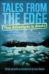 Book cover of Tales from the Edge by Larry Kaniut
