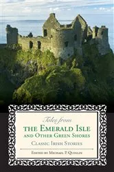 Book cover of Tales from the Emerald Isle and Other Green Shores by Unknown