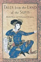 Book cover of Tales from the Land of the Sufis by Mojdeh Bayat