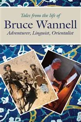 Book cover of Tales from the life of Bruce Wannell by Barnaby Rogerson