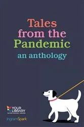 Book cover of Tales from the Pandemic by Eastern Regional Libraries Corporation