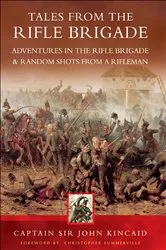 Book cover of Tales from the Rifle Brigade by John Kincaid