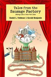 Book cover of Tales from the Sausage Factory by Daniel L. Feldman