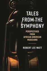 Book cover of Tales from the Symphony by Robert Lee Watt