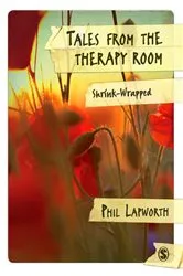 Book cover of Tales from the Therapy Room by Phil Lapworth