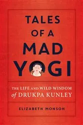 Book cover of Tales of a Mad Yogi by Elizabeth Monson