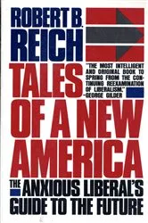 Book cover of Tales of a New America by Robert B. Reich