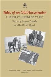 Book cover of Tales of an Old Horsetrader by Leroy Judson Daniels