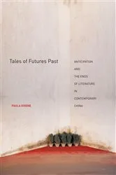 Book cover of Tales of Futures Past by Paola Iovene